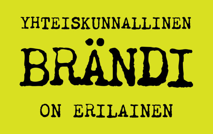 Yhteiskunnallinen brändi on erilainen