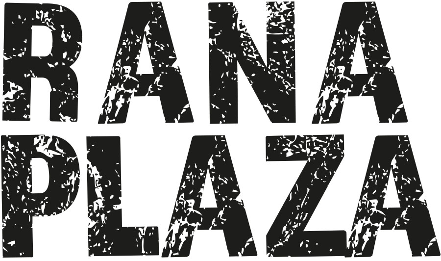 Rana Plaza Rana Plaza