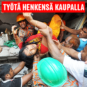 SASK, Rana Plaza, työtä henkensä kaupalla.