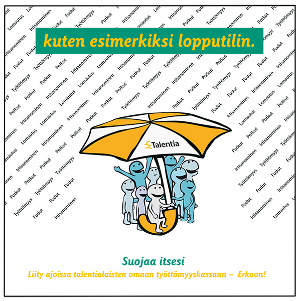 Talentia, Suojaa itsesi -kondomi.