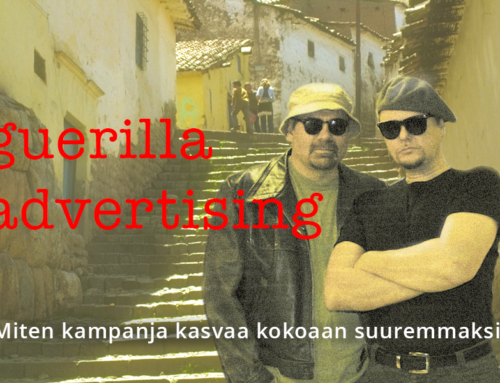 Sissitaistelu on pienten mahdollisuus – Guerilla Advertising